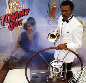 Tom Browne's - Tommy Gun (Bonus Track Edition) cd musicale di Tommy Tom browne's