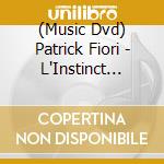 (Music Dvd) Patrick Fiori - L'Instinct Masculin Live cd