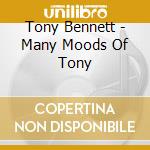 Tony Bennett - Many Moods Of Tony cd