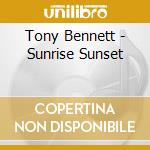 Tony Bennett - Sunrise Sunset cd