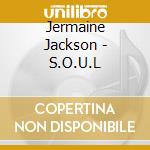 Jermaine Jackson - S.O.U.L cd