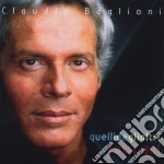 Claudio Baglioni - Quelli Degli Altri Tutti Qui (2 Cd) cd