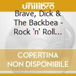 Brave, Dick & The Backbea - Rock 'n' Roll Therapy/ltd (2 Cd) cd