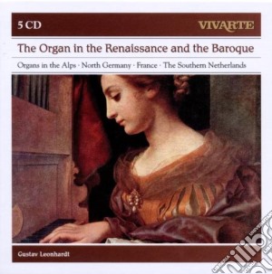 Organ In The Renaissance And The Baroque (5 Cd) cd musicale di Gustav Leonhardt