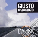 Giusto o sbagliato cd
