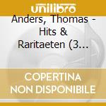 Anders, Thomas - Hits & Raritaeten (3 Cd) cd musicale di Anders, Thomas
