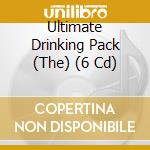 Ultimate Drinking Pack (The) (6 Cd) cd musicale