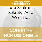 Lora Szafran - Sekrety Zycia Wedlug Leonarda Cohena cd musicale di Lora Szafran