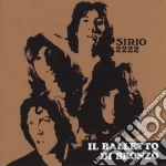 Balletto Di Bronzo (Il) - Sirio 2222