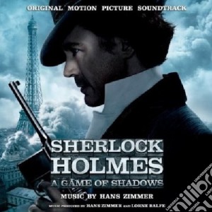 Hans Zimmer - Sherlock Holmes: A Game Of Shadows / O.S.T. cd musicale di Colonna Sonora