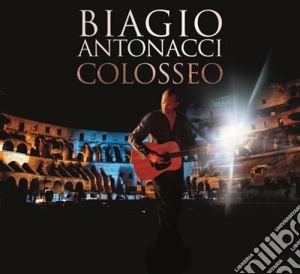 Biagio Antonacci - Colosseo (Cd+Dvd) Dvd Size cd musicale di Biagio Antonacci