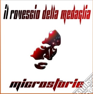 (LP Vinile) Rovescio Della Medaglia (Il) - Microstorie lp vinile di Rovescio della medag