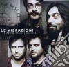 Vibrazioni (Le) - Come Far Nascere Un Fiore - The Best Of cd