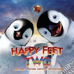 Happy Feet 2 / Various cd musicale di Artisti Vari