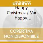 Happy Christmas / Var - Happy Christmas / Var cd