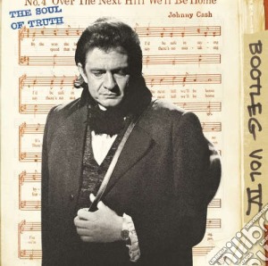 Johnny Cash - Bootleg Vol. IV - The Soul Of Truth (2 Cd) cd musicale di Johnny Cash