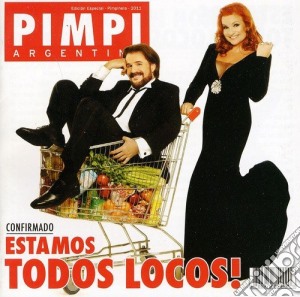 Pimpinela - Estamos Todos Locos cd musicale di Pimpinela
