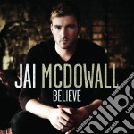 Jai Mcdowall - Believe