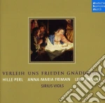 Hille Perl - Verleih Uns Frieden Gn?Diglich cd