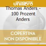 Thomas Anders - 100 Prozent Anders cd