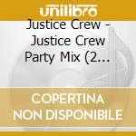 Justice Crew - Justice Crew Party Mix (2 Cd) cd