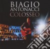 Biagio Antonacci - Colosseo (Cd+Dvd) cd