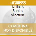 Brilliant Babies Collection Vol.3 - Brilliant Babies Collection Vol.3 cd