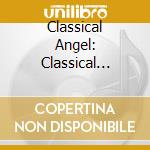 Classical Angel: Classical Masterpieces cd