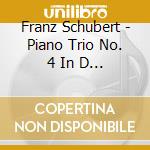 Franz Schubert - Piano Trio No. 4 In D Op. 70 No. 1 Ghost cd musicale di David / Knushevitsky,Sviatoslav / Oborin Oistrakh