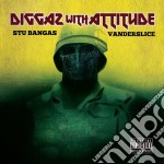 Stu Bangas / Vanderslice Eric - Diggaz With Attitude (D.W.A.)