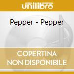 Pepper - Pepper cd