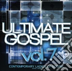 Ultimate Gospel 7: Contemporary Ladies Of Gospel - Ultimate Gospel 7: Contemporary Ladies Of Gospel cd