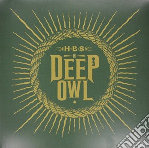 (LP Vinile) Hbs - In Deep Owl lp vinile di Hbs