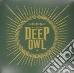 (LP Vinile) Hbs - In Deep Owl