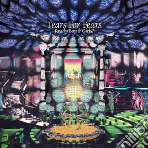 (LP Vinile) Tears For Fears - Ready Boys & Girls lp vinile di Tears For Fears