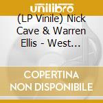 (LP Vinile) Nick Cave & Warren Ellis - West Of Memphis lp vinile di Nick & warren Cave