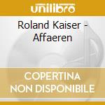 Roland Kaiser - Affaeren cd musicale di Roland Kaiser