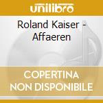 Roland Kaiser - Affaeren cd