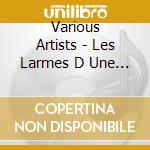 Various Artists - Les Larmes D Une Diva cd