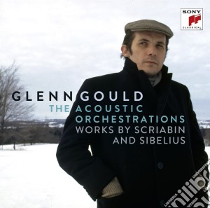 Glenn Gould: The Acoustic Orchestrations - Works By Sibelius & Scriabin (2 Cd) cd musicale di Glenn Gould