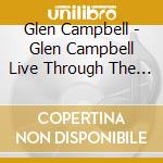 Glen Campbell - Glen Campbell Live Through The Years Ultimate Collection (Cd+Dvd) cd
