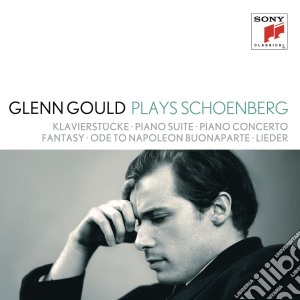 Arnold Schonberg - Glenn Gould Plays Schonberg: Klavierstucke Opp. 11, 19, 23, 33, Piano Suite Op. 25, Piano Concerto Op. 42, Fantasy For Violin & Pia cd musicale di Glenn Gould