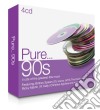 Pure 90s / Various (4 Cd) cd