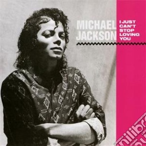Michael Jackson - I Just Can't Stop Loving You cd musicale di Michael Jackson