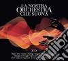 Nostra Orchestra Che Suona (La) / Various (3 Cd) cd