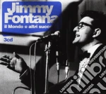 Jimmy Fontana - Il Mondo E Altri Successi (3 Cd) cd