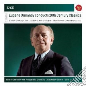 Eugene Ormandy - Conducts 20th Century Classics (12 Cd) cd musicale di Artisti Vari