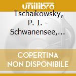 Tschaikowsky, P. I. - Schwanensee, Ausschnitte cd musicale di Tschaikowsky, P. I.