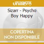 Sizarr - Psycho Boy Happy cd