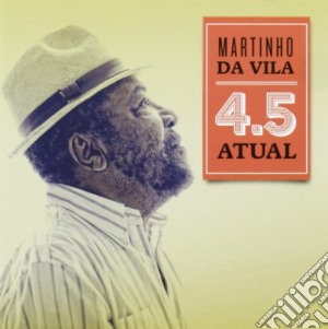 Martinho Da Vila - 4.5 Atual cd musicale di Martinho Da Vila